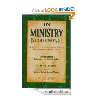 In Ministry Is God Known eBook: William Hill: Kindle Store