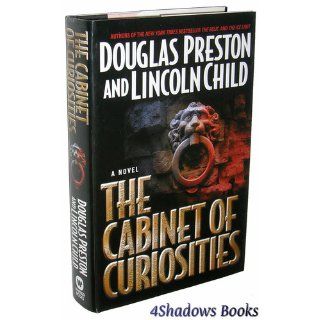 The Cabinet of Curiosities (Pendergast, Book 3): Douglas Preston, Lincoln Child: 9780446530224: Books
