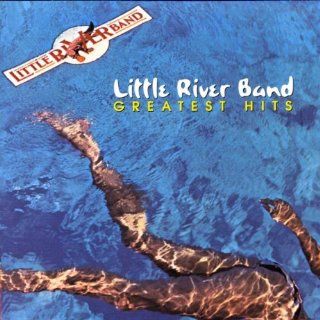 Little River Band   Greatest Hits: Music