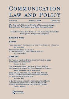 New York Times Co. v. Sullivan Forty Years Later: Retrospective, Perspective, Prospective:a Special Issue of communication Law and Policy (9780805895124): W. Wat Hopkins: Books
