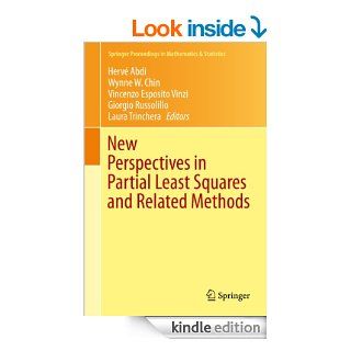 New Perspectives in Partial Least Squares and Related Methods: 56 (Springer Proceedings in Mathematics & Statistics)   Kindle edition by Herve Abdi, Wynne W. Chin, Vincenzo Esposito Vinzi, Giorgio Russolillo, Laura Trinchera. Professional & Technic