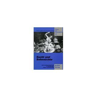 Filme zur Diskussion, Bd.42, Sucht und Sehnschte: Institut Jugend Film Fernsehen, Alexander Schuller, Heiko Ernst, Fernand Jung: Bücher