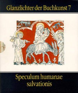 Speculum humanae salvationis: Codex Cremifanensis 243 des Benediktinerstiftes Kremsmnster: Willibrord Neumller, Ortwin Gamber, Gebhard Spahr: Bücher