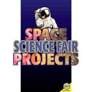 Space Science Fair Projects (Hardcover)