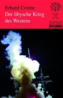 Der libysche Krieg des Westens: Band 248: Erhard Crome: Bücher