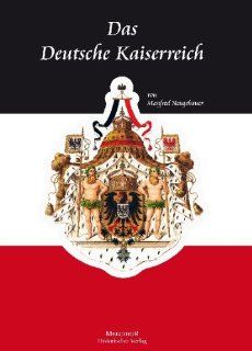 Das Deutsche Kaiserreich: Nachschlagewerk: Manfred Neugebauer: Bücher