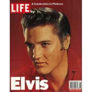 Life a Celebration in Picutres (Elvis Remembered Twenty five years later): Charles Hitshberg, Life Editiors: Books