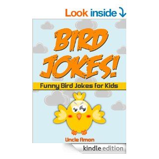 50+ Funny Bird Jokes (Clean Bird Joke Book for Kids): Funny and Hilarious Bird Jokes Online   Includes FREE GIFT! (Funny and Hilarious Joke Book for Kids)   Kindle edition by Uncle Amon, Joke Book, Joke Book for Kids, Bird Jokes. Children Kindle eBooks @ .