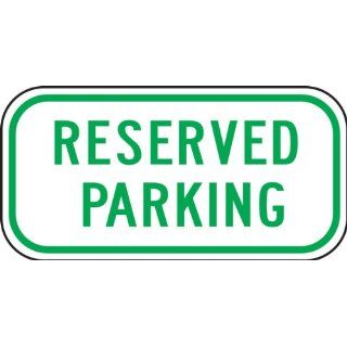 Accuform Signs FRP285RA Engineer Grade Reflective Aluminum Designated Parking Sign, Legend "RESERVED PARKING", 12" Width x 6" Length x 0.080" Thickness, Green on White