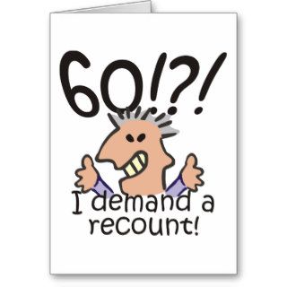 Recount 60th Birthday Greeting Cards
