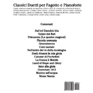 Classici Duetti per Fagotto e Pianoforte Facile Fagotto Con musiche di Brahms, Handel, Vivaldi e altri compositori (Italian Edition) Javier Marc 9781482732030 Books