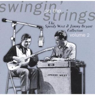 Swingin on the Strings: The Speedy West & Jimmy