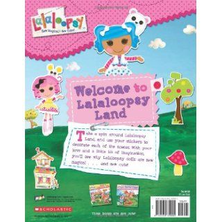 Lalaloopsy Welcome to Lalaloopsy Land Sticker Storybook Samantha Brooke 9780545379991  Children's Books