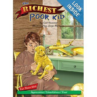 Another Sommer Time Story: The Richest Poor Kid: Carl Sommer, Jorge Martinez: 9781575370743:  Kids' Books