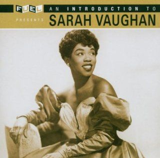 Introduction to Sarah Vaughan: Music
