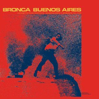 Bronca Buenos Aires: Music