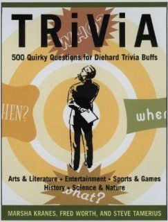 Trivia 424 Quirky Questions for Diehard Trivia Buffs Black Dog & Leventhal Publishers 0768821232153 Books