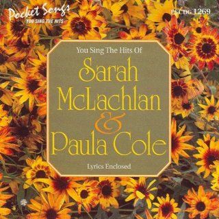 Hits Of Sarah McLachlan & Paula Cole (Karaoke): Music
