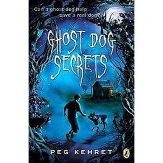 Ghost Dog Secrets (Reprint) (Paperback)