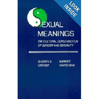 Sexual Meanings: The Cultural Construction of Gender and Sexuality (9780521239653): Sherry B. Ortner, Harriet Whitehead: Books