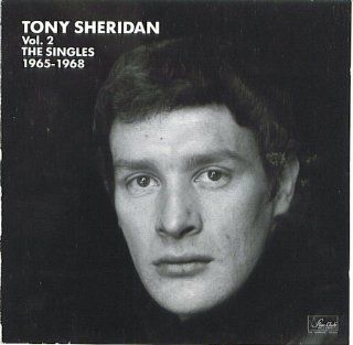 Tony Sheridan Vol. 2: The Singles 1965   1968: Music