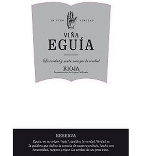 2007 Vina Eguia Reserva Rioja Spain 750ml: Wine