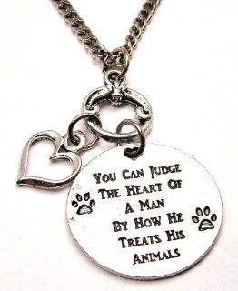 You Can Judge the Heart of a Man By How He Treats His Animals Rescue 18" Fashion Necklace Chain Necklaces Jewelry
