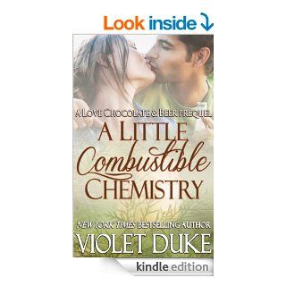 A Little Combustible Chemistry: A Cactus Creek Novella eBook: Violet Duke: Kindle Store