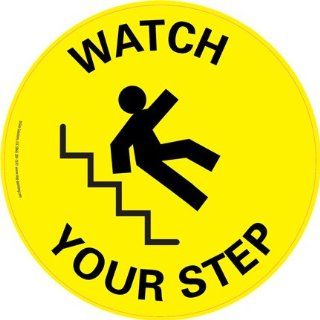 InSite Solutions IN 12 508I Floor Sign, 17 1/2" Diameter, "WATCH YOUR STEP", Black on Yellow: Industrial Floor Warning Signs: Industrial & Scientific