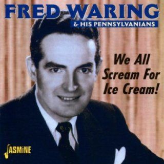 We All Scream for Ice Cream [ORIGINAL RECORDINGS REMASTERED] Music