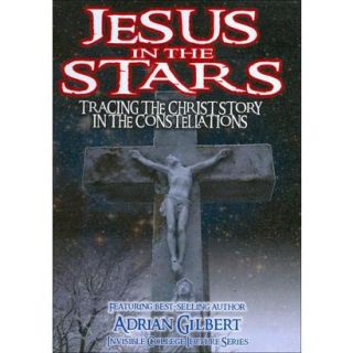 Jesus in the Stars Tracing the Christ Story in