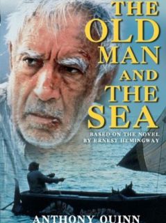 The Old Man and The Sea: Anthony Quinn, Gary Cole, Patricia Clarkson, Joe Santos:  Instant Video
