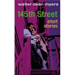 145th Street: Short Stories (Turtleback School & Library Binding Edition): Walter Dean Myers: 9780613368551: Books