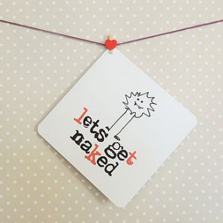 'lets get naked' funny greeting card by parsy