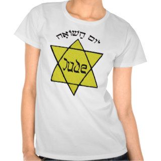 Yom HaShoah T Shirts