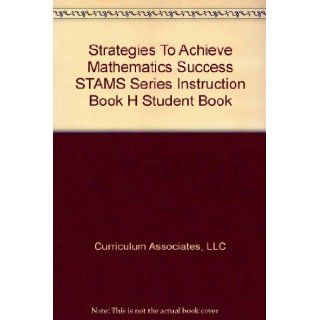 Strategies To Achieve Mathematics Success STAMS Series Instruction Book H Student Book: Books