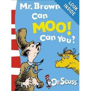 Mr.Brown Can Moo, Can You? (Dr.Seuss Board Books): Dr. Seuss: 9780007158546:  Children's Books