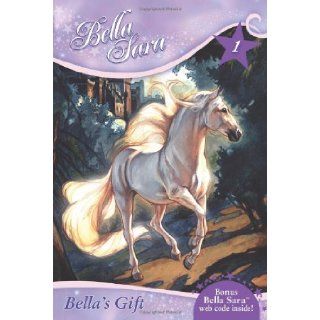 Bella's Gift (Bella Sara, Book 1): Felicity Brown, Heather Theurer: 9780061673313:  Children's Books