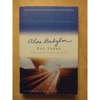 Alas, Babylon: Pat Frank, David Brin: 9780060741877: Books
