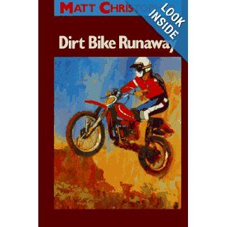 Dirt Bike Runaway Matt Christopher 9780316139564  Children's Books