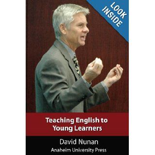 Teaching English to Young Learners: David Nunan: Books
