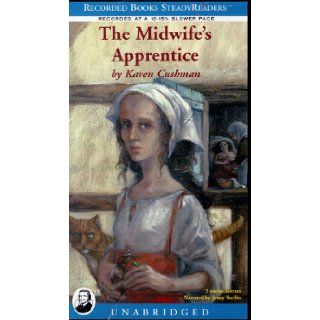 The Midwife's Apprentice Karen Cushman, Jenny Sterlin 9780788716065 Books