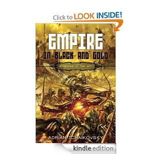 Empire in Black and Gold eBook Adrian Tchaikovsky Kindle Store