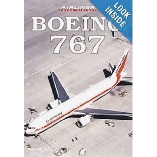 Boeing 767 (Airliner Color History): Philip Birtles: 9780760308264: Books
