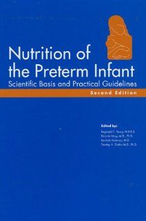 Nutrition of the Preterm Infant, Second Edition: 9781583521007: Medicine & Health Science Books @