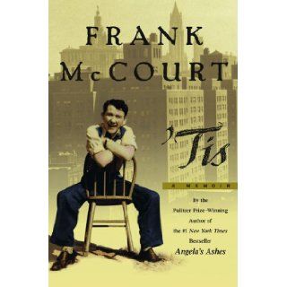 'tis   A Memoir: Frank Mccourt: 9780684845241: Books