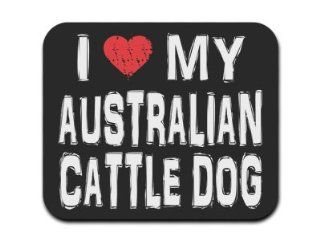 I Love My Australian Cattle Dog Mousepad Mouse Pad: Computers & Accessories