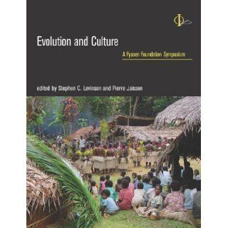 Evolution and Culture: A Fyssen Foundation Symposium: Stephen C. Levinson, Pierre Jaisson: Books