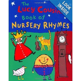 Lucy Cousins' Book of Nursery Rhymes: Lucy Cousins: 9780525461333: Books