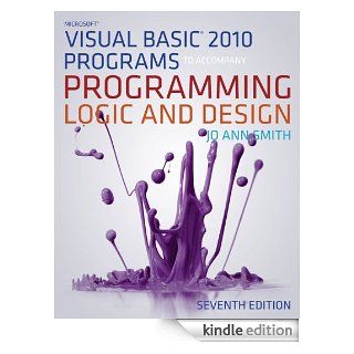 Microsoft Visual Basic Programs to Accompany Programming Logic and Design eBook: Jo Ann Smith: Kindle Store